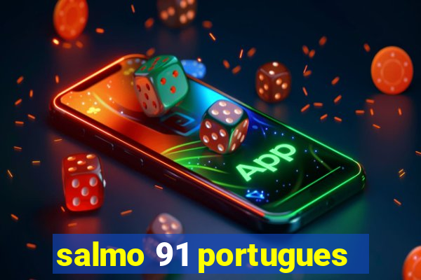 salmo 91 portugues