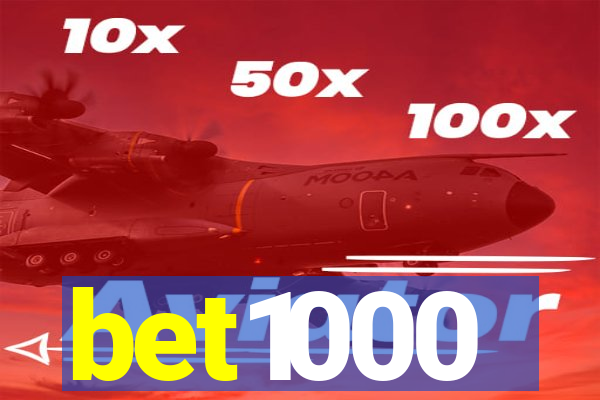 bet1000