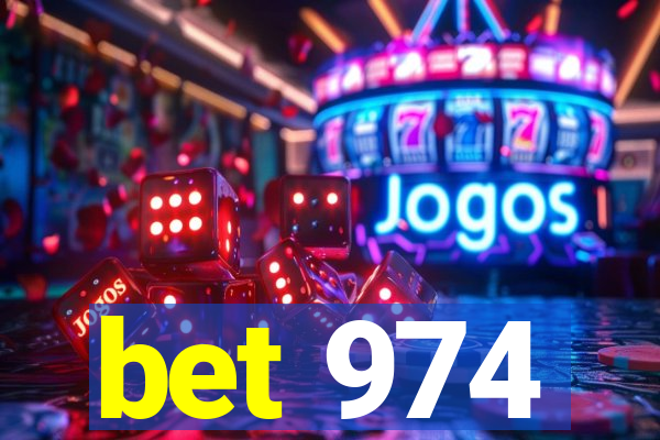 bet 974