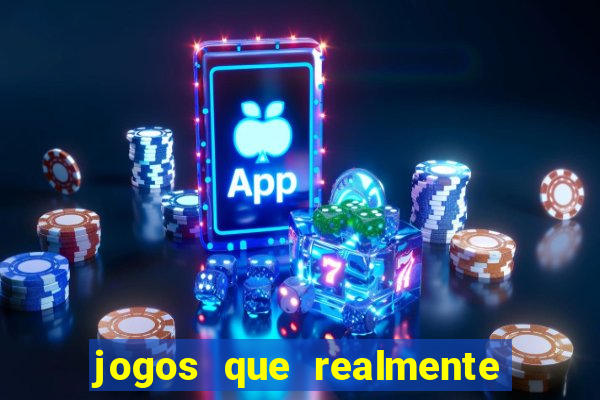 jogos que realmente pagam sem precisar depositar dinheiro