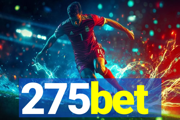 275bet