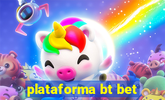 plataforma bt bet
