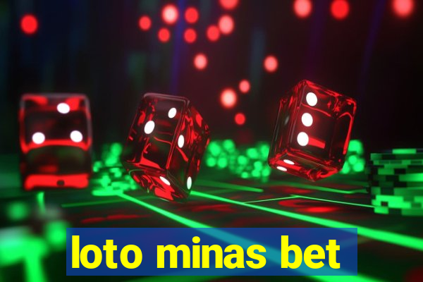 loto minas bet