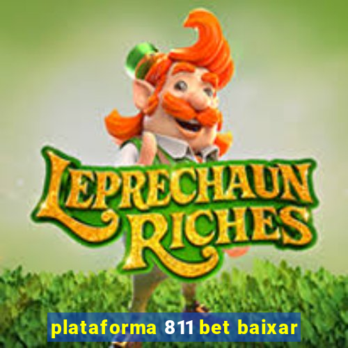 plataforma 811 bet baixar