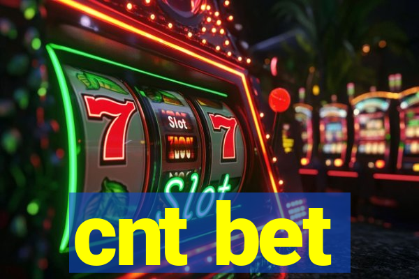 cnt bet