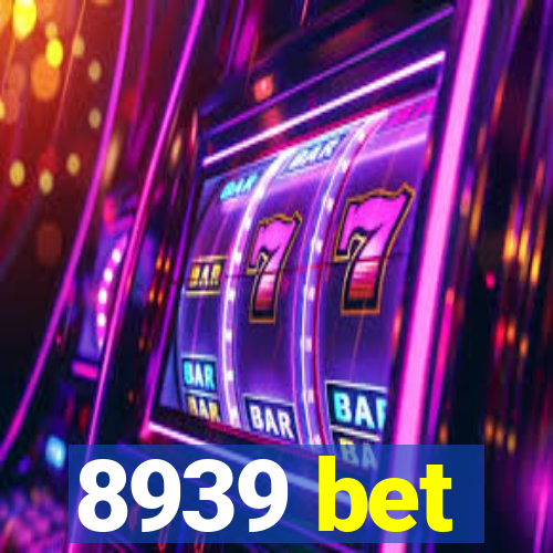8939 bet