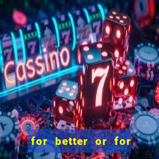 for better or for worse manhwa