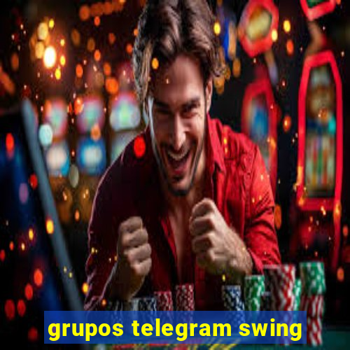 grupos telegram swing