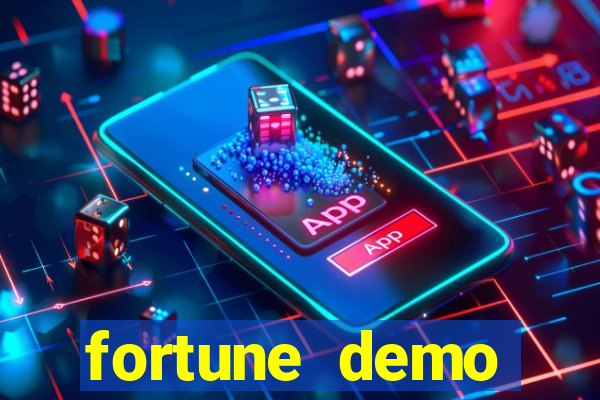 fortune demo grátis dinheiro infinito