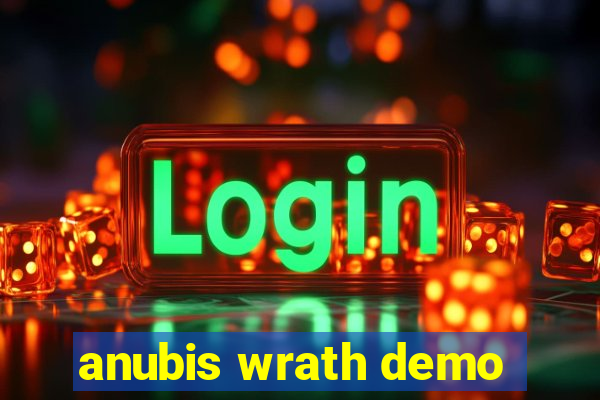 anubis wrath demo