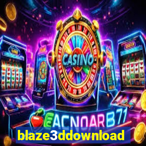 blaze3ddownload