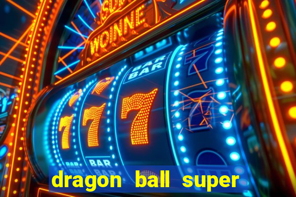 dragon ball super todos episodios dublado