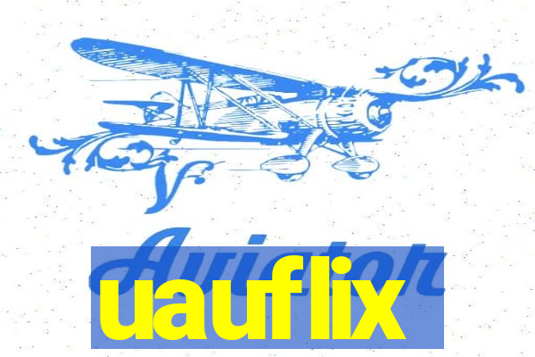 uauflix