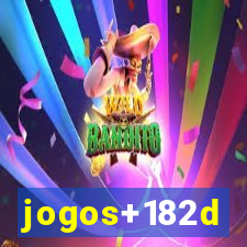 jogos+182d