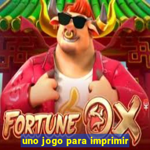 uno jogo para imprimir