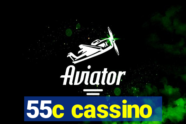 55c cassino