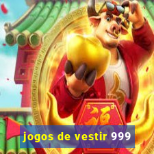 jogos de vestir 999