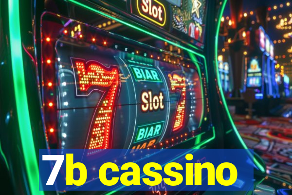 7b cassino