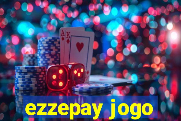 ezzepay jogo