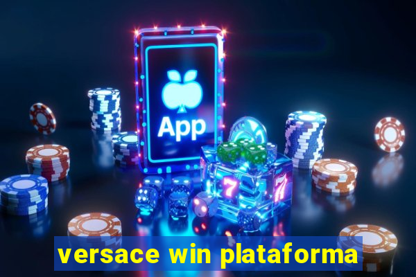 versace win plataforma