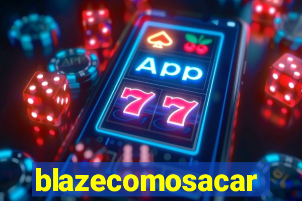 blazecomosacar