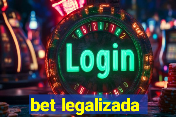 bet legalizada