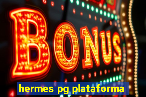 hermes pg plataforma