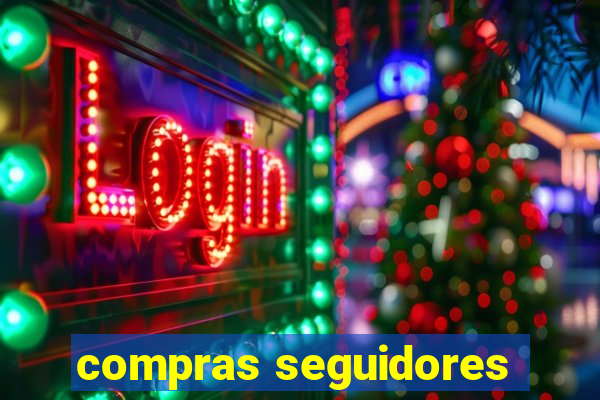 compras seguidores