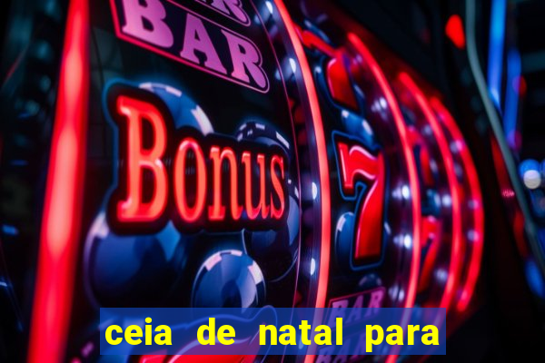 ceia de natal para 20 pessoas