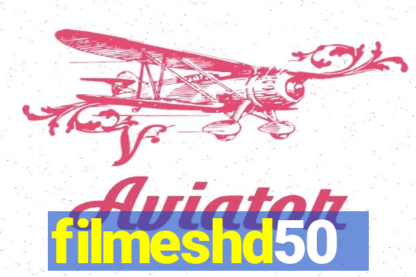filmeshd50