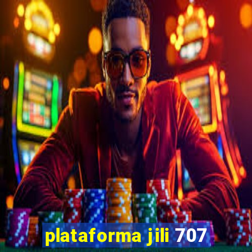 plataforma jili 707