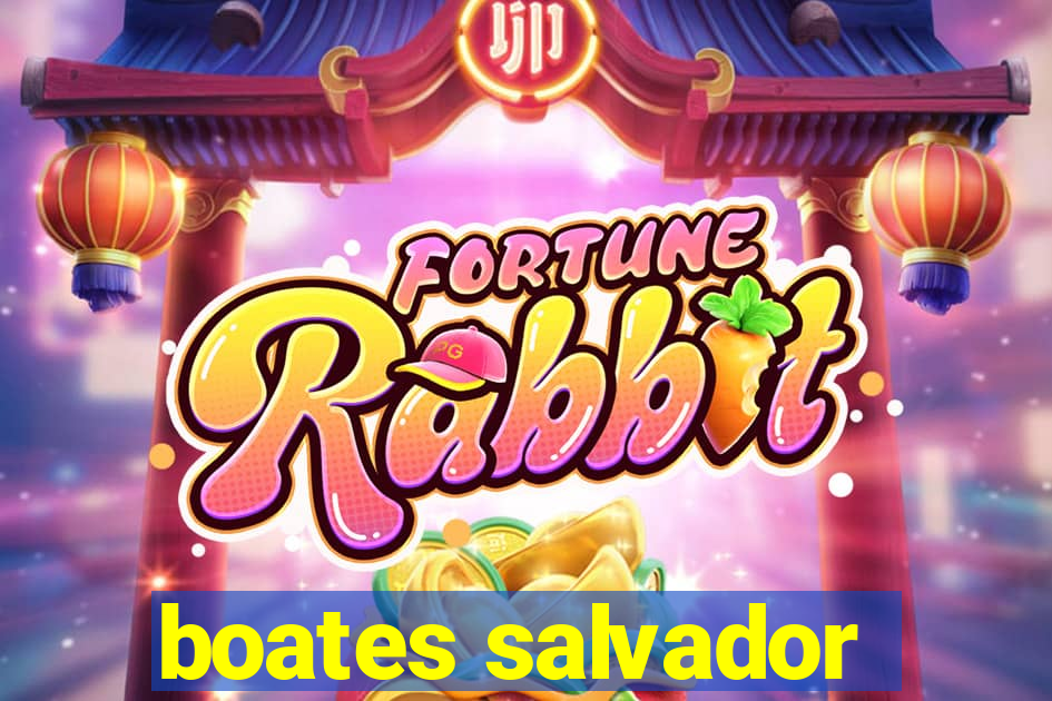 boates salvador