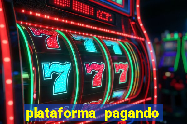 plataforma pagando fortune tiger