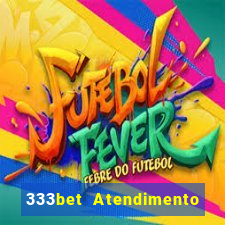 333bet Atendimento ao Cliente