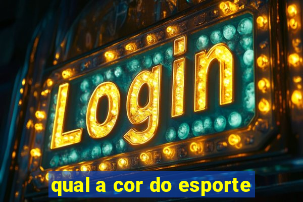 qual a cor do esporte