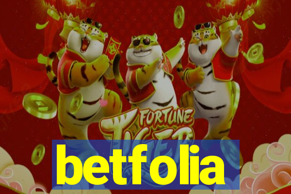 betfolia