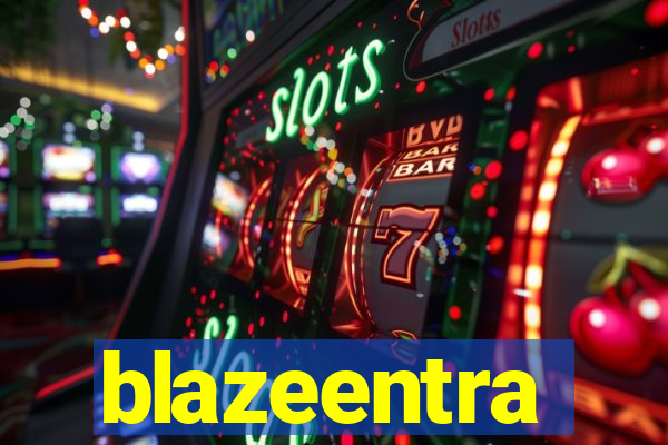 blazeentra