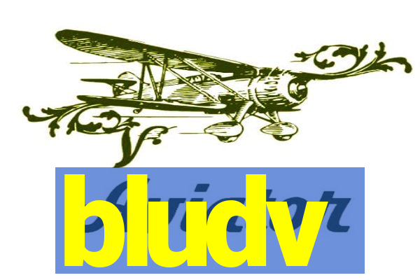 bludv