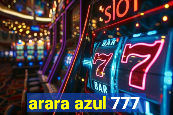 arara azul 777