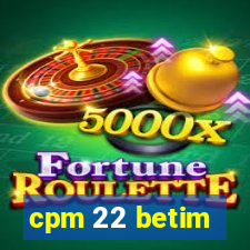 cpm 22 betim