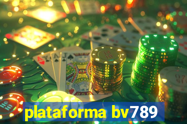 plataforma bv789