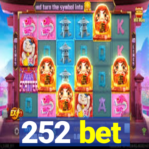 252 bet