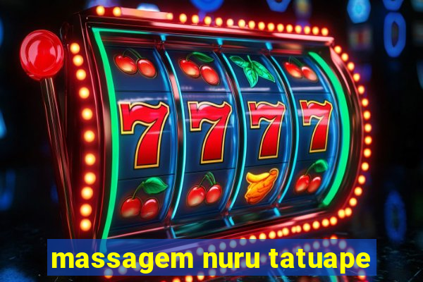 massagem nuru tatuape