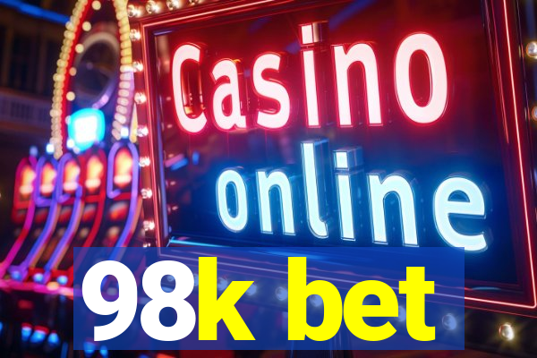 98k bet