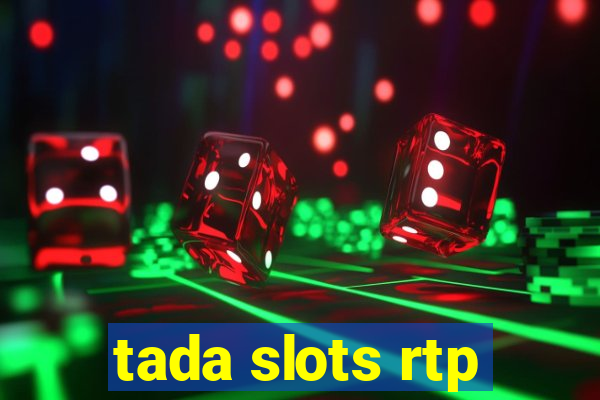 tada slots rtp