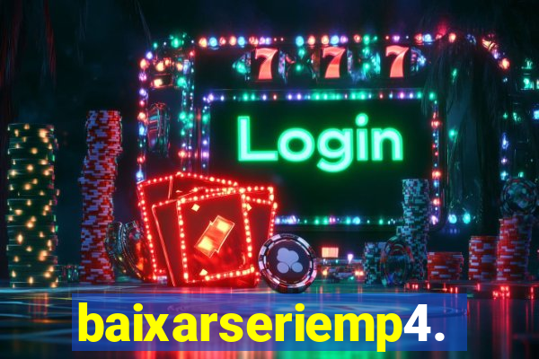 baixarseriemp4.mp