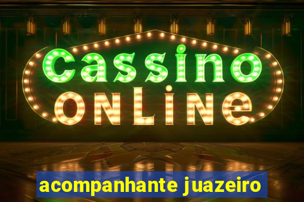 acompanhante juazeiro