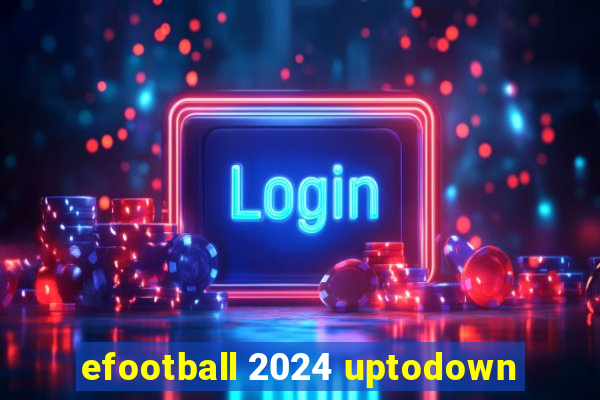 efootball 2024 uptodown