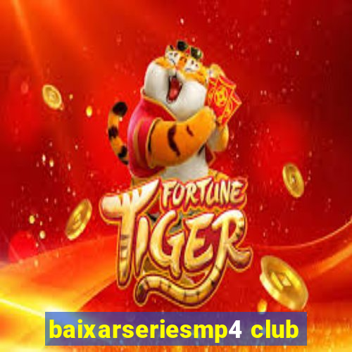 baixarseriesmp4 club