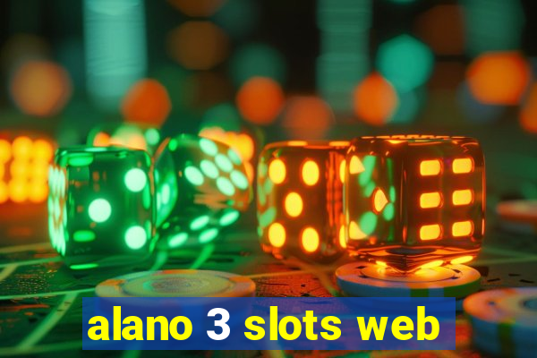 alano 3 slots web